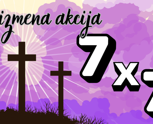 Korizmena akcija SEDAM PUTA SEDAM