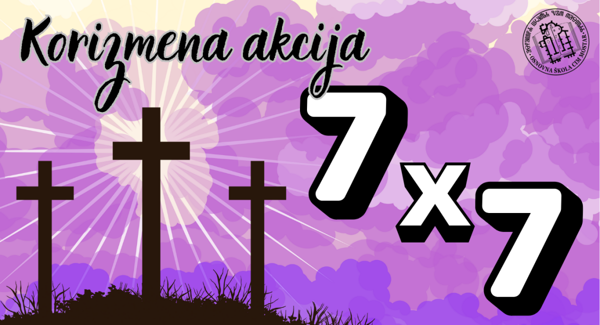 Korizmena akcija SEDAM PUTA SEDAM