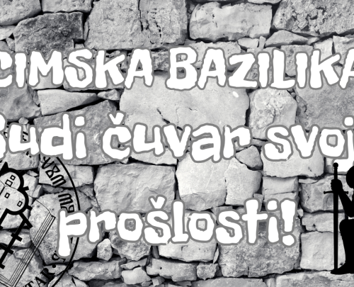Apeliramo: Čuvajmo prošlost za sretnu budućnost!